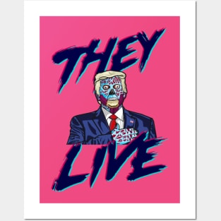 TRUMP LIVES Posters and Art